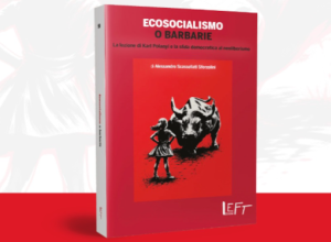 "Ecosocialismo o barbarie". Un confronto a Roma su democrazia e liberismo